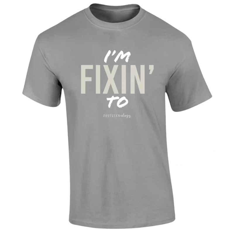 Southernology Women's I'm Fixin To Short Sleeve Graphic T-Shirt